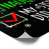 Christmas Nice Naughty Sister Did It Xmas Family B Poster (Ecke)