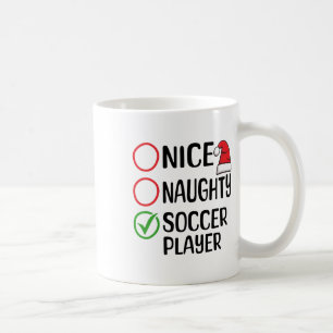 Christmas Nice Naughty Soccer Player Christmas Lis Kaffeetasse