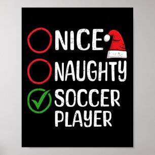 Christmas Nice Naughty Soccer Player Christmas Lis Poster