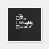 Christmas Nice Naughty Worth It Funny  Serviette (Vorderseite)