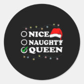 Christmas Nice Or Naughty Or Queen Pajama Runder Aufkleber (Vorderseite)