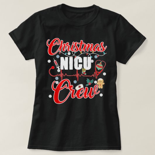 Christmas NICU Crew Nurse Doctor Tech Neonatal ICU T-Shirt (Design vorne)