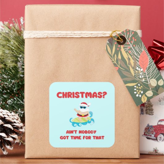 Christmas? Niemand Got Zeit für diesen Witz Quadratischer Aufkleber (Feiertag)