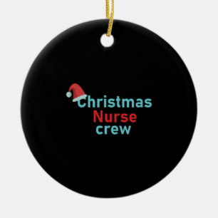 Christmas Nurse crew Keramik Ornament