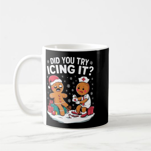 Christmas Nurse Did You Try Icing It Gingerbread Kaffeetasse (Links)
