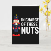 Christmas Nutcracker In Charge Of These Nuts Funny Karte (Gelbe Blume)