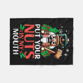 Christmas Nutcracker Put Nuts My Mouth Xmas Humor  Fleecedecke (Vorderseite (Horizontal))