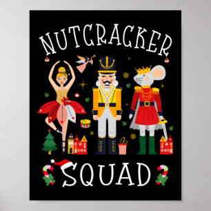 Christmas Nutcracker Squad Byllet Dance Women Kids Poster