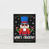 Christmas Nutcracker Whats Crackin Funny Xmas Men Karte (Vorderseite)