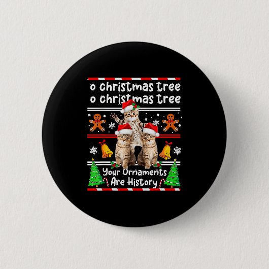 Christmas Oh Christmas Tree Your Ornaments Are His Button (Vorderseite)