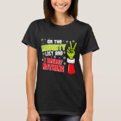 Christmas On Naughty List Regret Nothing Xmas Men  T-Shirt (Vorderseite)