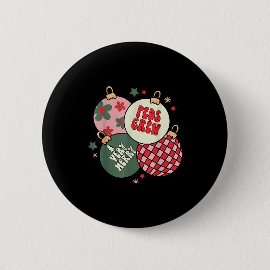 Christmas Ornament Peds Crew Pediatric Nurse Xmas  Button (Vorderseite)