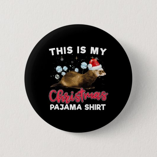 Christmas Pajama Santa Ferret Lover Button (Vorderseite)