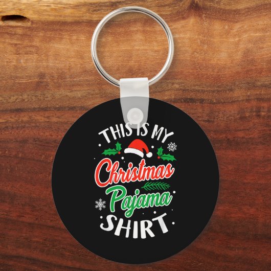 Christmas Pajama This Is My Christmas Pajama Xmas Schlüsselanhänger (Vorderseite)