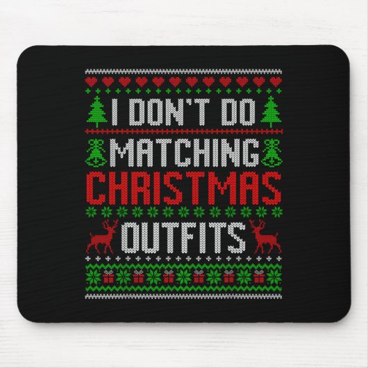 Christmas Pajamas Family Matching - I Don't Do Mat Mousepad (Vorne)