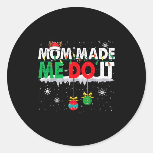 Christmas Pajamas Family Matching - Mom Made Me Do Runder Aufkleber (Vorderseite)