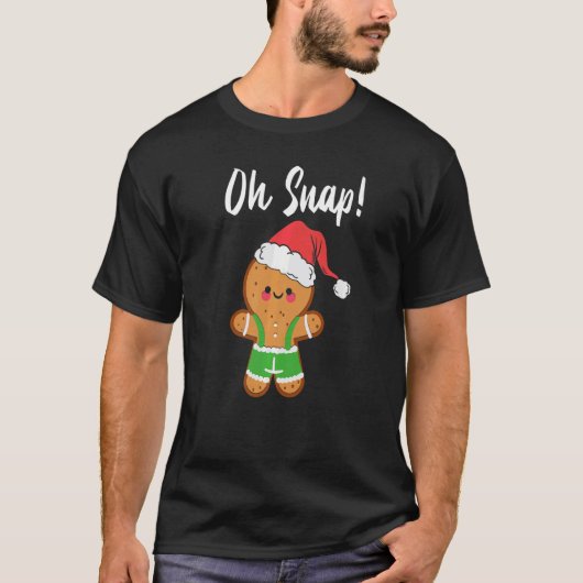 Christmas pajamas Gingerbread Oh Snap Cookie Baki T-Shirt (Vorderseite)