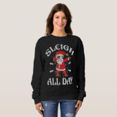 Christmas pajamas Sleigh All Day Dabbing Santa Xma Sweatshirt (Vorne ganz)