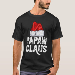 Christmas Papaw Claus Weihnachtsmannmütze Xmas Mat T-Shirt