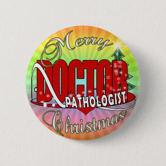 CHRISTMAS PATHOLOGISTISCHER ARZT BUTTON