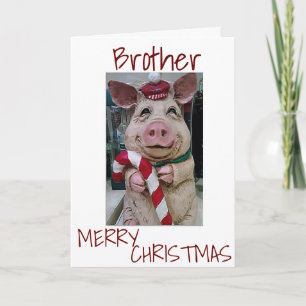CHRISTMAS PIG FÜR *MEIN BRUDER* BEREIT AUF FEIERFE FEIERTAGSKARTE