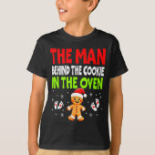 Christmas Pregnancy The Man Behind The Cookie In T T-Shirt (Vorderseite)