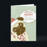 Christmas Pug! Cute little dog in santa hat Feiertagskarte<br><div class="desc">Christmas Pug! Cute little gog in santa hat © and® Bigstock® - All Rights Reserved.</div>