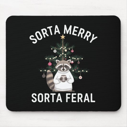 Christmas Raccoon Sorta Merry Sorta Feral Xmas Mousepad (Vorne)