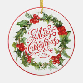 Christmas Red Green Wreath Holly Ivy Typografie Keramik Ornament