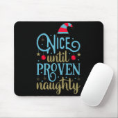 Christmas Santa Funny Saying Humor Tygraphy T Shir Mousepad (Mit Mouse)