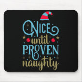 Christmas Santa Funny Saying Humor Tygraphy T Shir Mousepad (Vorne)