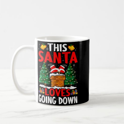 Christmas Santa Loves Going Down Chimney Funny Xma Kaffeetasse (Links)