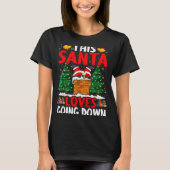 Christmas Santa Loves Going Down Chimney Funny Xma T-Shirt (Vorderseite)
