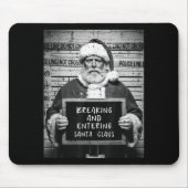 Christmas Santa Mugshot Breaking Entering Xmas Men Mousepad (Vorne)