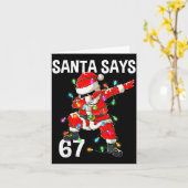 Christmas Santa Says 67 Six Seven Meme Funny Merry Karte (Gelbe Blume)