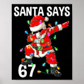 Christmas Santa Says 67 Six Seven Meme Funny Merry Poster (Vorne)