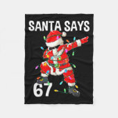 Christmas Santa Says 6 7 Six Seven Gen Z Alpha Mem Fleecedecke (Vorderseite)