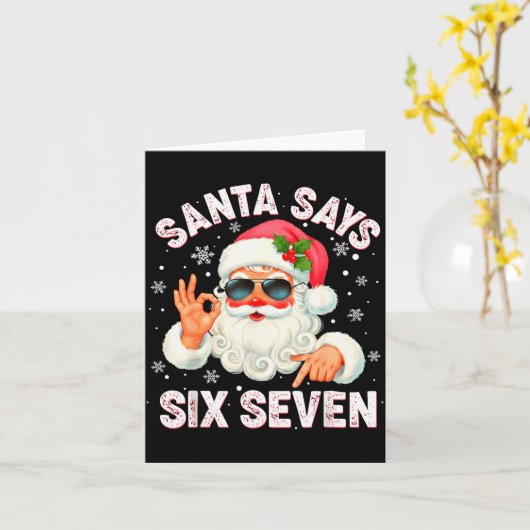 Christmas Santa Says 6 7 Six Seven Gen Z Alpha Mem Karte (Gelbe Blume)