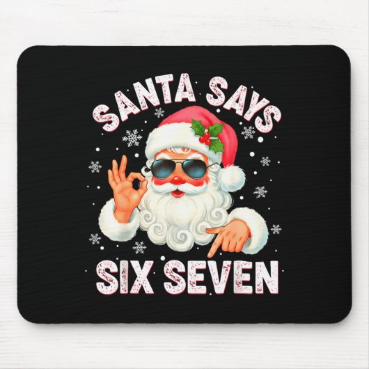 Christmas Santa Says 6 7 Six Seven Gen Z Alpha Mem Mousepad (Vorne)