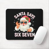 Christmas Santa Says 6 7 Six Seven Gen Z Alpha Mem Mousepad (Mit Mouse)