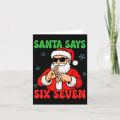 Christmas Santa Says Six Seven Hands Sign Funny 6 Karte (Vorderseite)