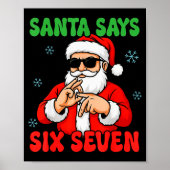 Christmas Santa Says Six Seven Hands Sign Funny 6 Poster (Vorne)