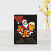 Christmas Santa Shut Up And Lets Have A Beer  Karte (Gelbe Blume)