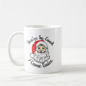 Christmas Santa You’re So Good I Came Twice Kaffeetasse (Links)