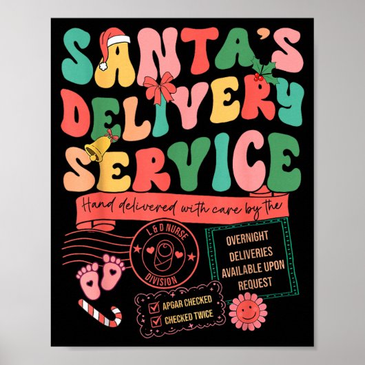 Christmas Santa's Delivery Service L&d Labor D Poster (Vorne)