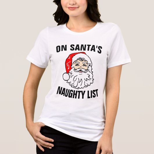 CHRISTMAS SANTA'S NAUGHTY LIST T-Shirts (Vorderseite)