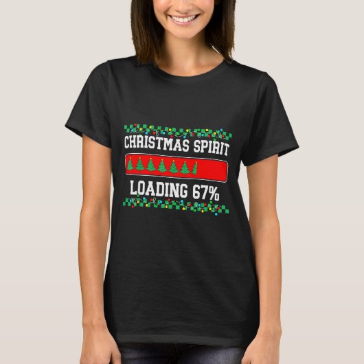 Christmas Six Seven Srit Loading 67 Meme Gen Z Alp T-Shirt (Vorderseite)