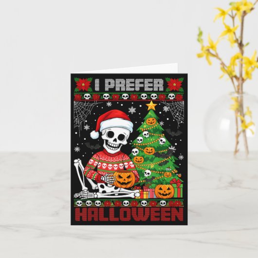 Christmas Skeleton I Prefer Halloween Ugly Xmas Gr Karte (Gelbe Blume)