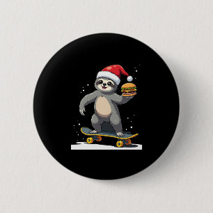 CHRISTMAS SLOTH Funny Christmas Skateboard Sloth ( Button