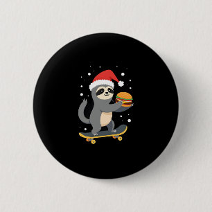 CHRISTMAS SLOTH Funny Christmas Skateboard Sloth ( Button